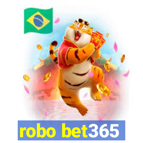 robo bet365